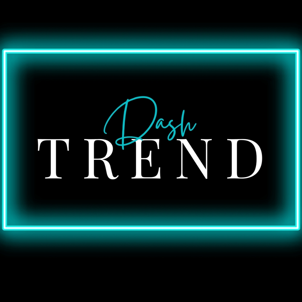 Meet your Posher, Dash Trend